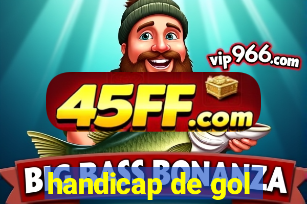 handicap de gol